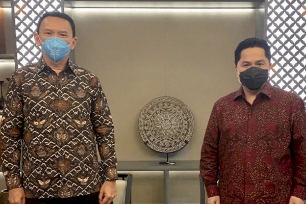 Bertemu Erick Thohir, Ahok: Kritik dan Saran Saya Diterima, Tapi Diminta Jaga Ini