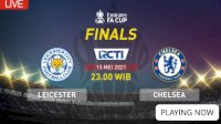 Link Live Streaming Chelsea vs Leicester di Final FA Cup