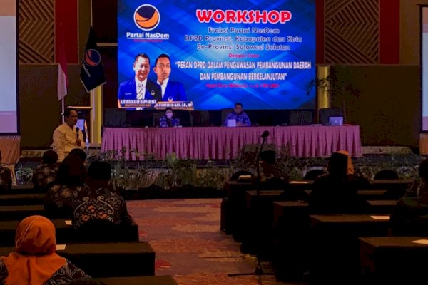 Gelar Workshop, DPW NasDem Sulsel Bekali Legislator dalam Pengawasan Pembangunan di Daerah