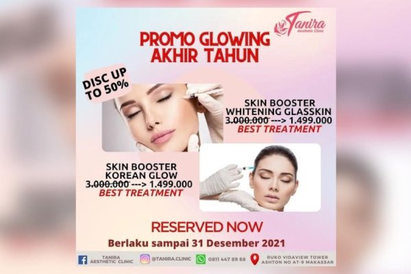 Mau Glowing di Akhir Tahun? Tanira Clinic Makassar Promo hingga 50 Persen