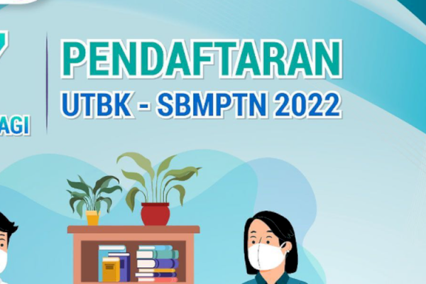 Ingat, Hari Ini Pembukaan Pendaftaran UTBK SBMPTN 2022 Dimulai