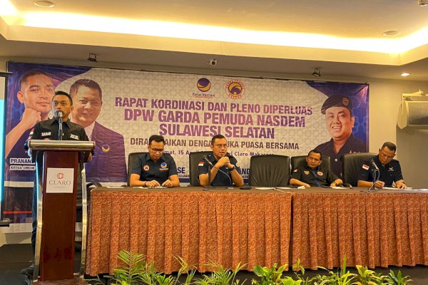 Garda Pemuda NasDem Sulsel Kumpulkan   Semua Ketua Daerah, Minta Lebih Agresif Bekerja