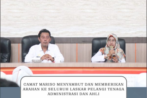 Camat Mariso Sambut 88 Laskar Pelangi Tenaga Administrasi