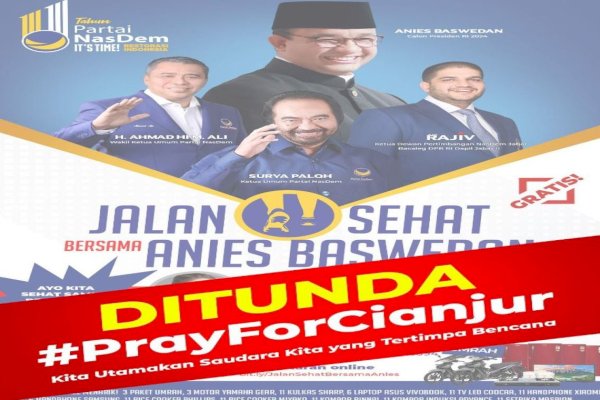 NasDem Jabar Tunda Jalan Sehat Bareng Anies, Alihkan Hadiah Untuk Korban Gempa Cianjur