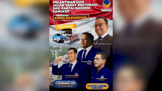 Pelantikan Pengurus DPD NasDem Pangkep dan Jalan Sehat Restorasi Bersama Anies Baswedan di Pangkep.