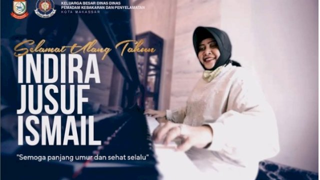 Damkar Makassar : Selamat Ulang Tahun Indira Jusuf Ismail