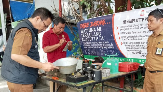 Pekan Pertama Sidang Tera-Tera Ulang di Makassar, Metrologi Legal Disdag Berhasil Menera 160 Alat Uttp Pedagang