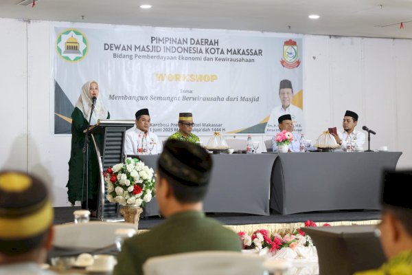 Buka Workshop Kewirausahaan DMI, Wawali Makassar Fatmawati Rusdi Dukung Lahirnya Pelaku UMKM Dari Masjid