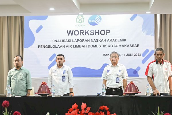 PDAM Makassar dan UIN Alauddin Gelar Workshop Jelang Finalisasi Laporan Naskah Akademik Pengelolaan Air Limbah Domestik