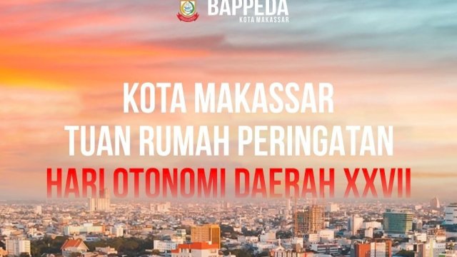 Bappeda Makassar Ungkap Perlunya Diperingatan Hari OTDA ke 27