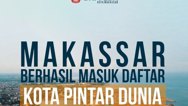 Keren! Kota Makassar Masuk Daftar Smart City