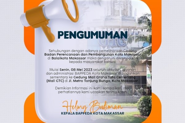Catat! Mulai Mei 2023 Pelayanan di Bappeda Makassar Dialihkan ke Mall GTC