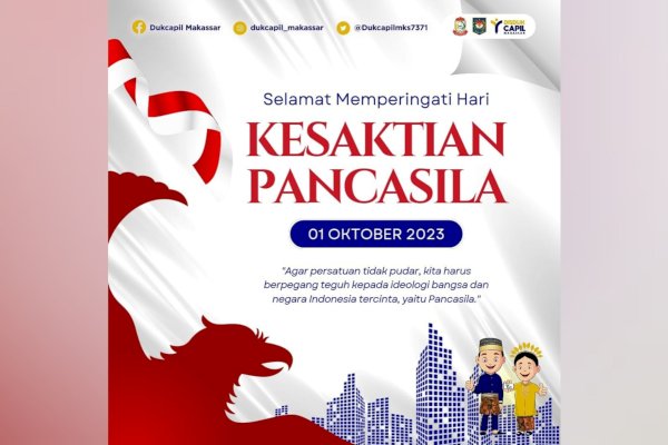 Hari Kesaktian Pancasila, Dukcapil Makassar Sampaikan Selamat Memperingati