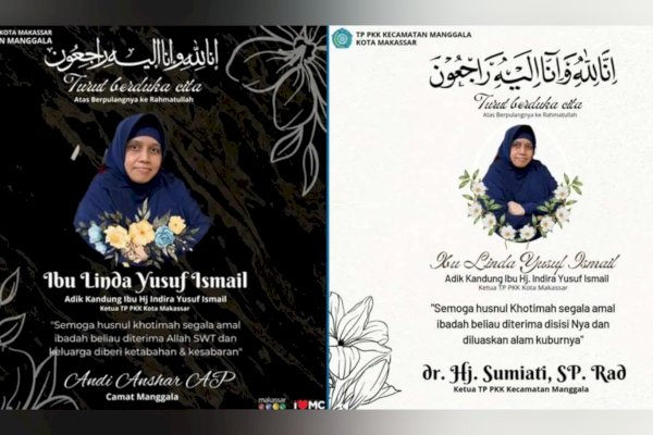 Pemerintah Kecamatan Manggala Sampaikan Duka Cita Atas Berpulangnya Adik Ketua TP PKK Makassar Linda Yusuf Ismail