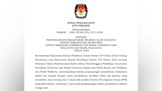 KPU Kota Makassar Umumkan Perpanjang Pendaftaran Seleksi Anggota PPS.