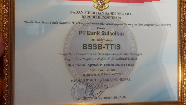 Tim Tanggap Insiden Siber Bank Sulselbar resmi terdaftar di BSSN.