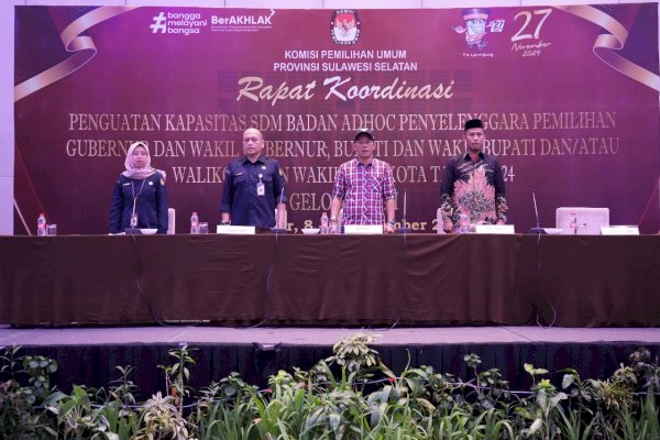 KPU Sulsel Rakor Bersama PPK Sebagai Upaya Tingkatkan Kapasitas SDM Penyelenggara Pilkada Serentak