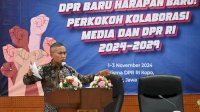 Yoyok Tegaskan Kolaborasi DPR dan Pers Jadi Fondasi Keterbukaan Informasi
