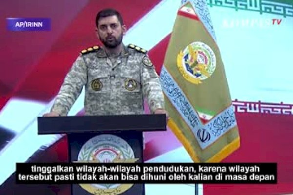 Ancaman Terbuka Militer Iran ke Israel: Wilayah Tersebut Pasti Tak Akan Bisa Dihuni oleh Kalian