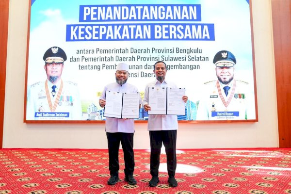 Pemprov Sulsel-Bengkulu Teken Kesepakatan Bersama Kerjasama Pembangunan dan Pengembangan Potensi Daerah