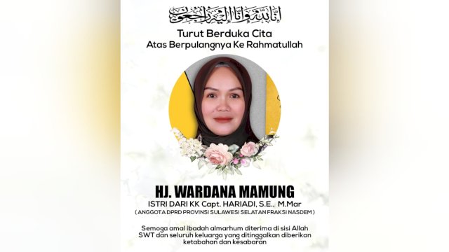 Ketua Fraksi NasDem DPRD Sulsel Sampaikan Duka Mendalam atas Wafatnya Istri Capt Hariadi