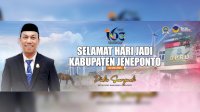 Ketua DPRD Didis Suryadi Ucapkan Selamat HUT Jeneponto ke-163, Tekankan Semangat &ldquo;A&rsquo;bulo Sibatang&rdquo;