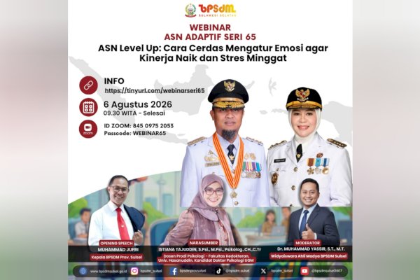 BPSDM Sulsel Perkuat Kompetensi Regulasi Emosi Pegawai Lewat Webinar ASN Adaptif Seri ke-65