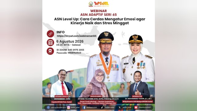 BPSDM Sulsel Perkuat Kompetensi Regulasi Emosi Pegawai Lewat Webinar ASN Adaptif Seri ke-65