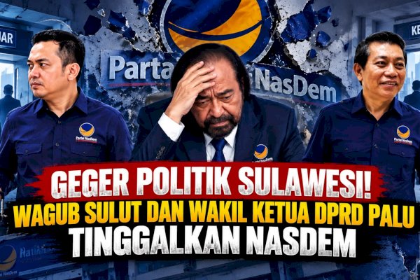 Geger Politik Sulawesi! Wsgub Sulut dan Wakil Ketua DPRD Palu Tingalkan NasDem   